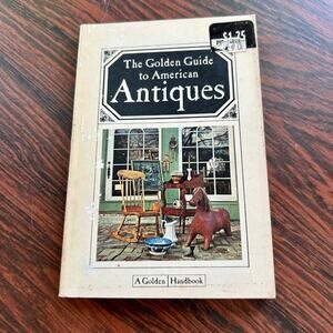 Vintage 1967 Golden Guide to American Antiques Book